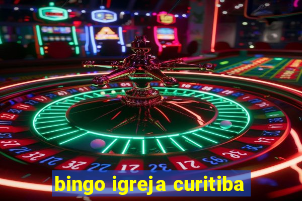 bingo igreja curitiba